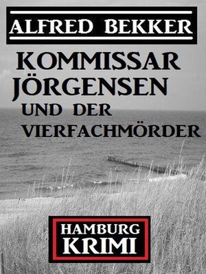 cover image of Kommissar Jörgensen und der Vierfachmörder